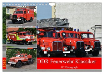 DDR Feuerwehr Klassiker (Wandkalender 2025 DIN A4 quer), CALVENDO Monatskalender
