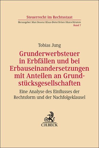 Grunderwerbsteuer in Erbfällen und bei Erbauseinandersetzungen mit Anteilen an Grundstücksgesellschaften