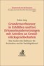 Grunderwerbsteuer in Erbfällen und bei Erbauseinandersetzungen mit Anteilen an Grundstücksgesellschaften