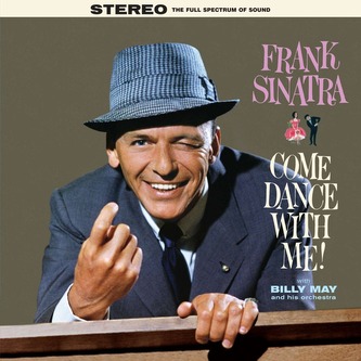 Frank Sinatra:  Come Dance With Me! / Blue 180G Liner Notes