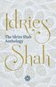 The Idries Shah Anthology