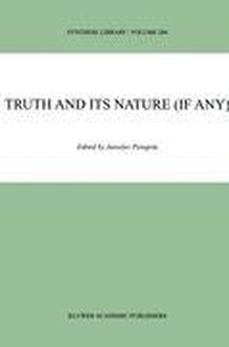 Truth and Its Nature (if Any)