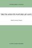 Truth and Its Nature (if Any)