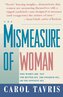 Mismeasure of Woman