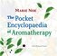 The Pocket Encyclopaedia of Aromatherapy