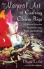 The Magical Art of Crafting Charm Bags