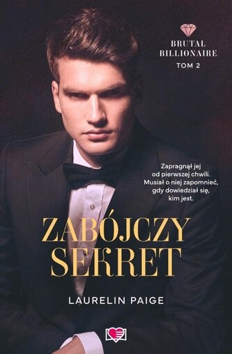 Brutal Billionaire T.2 Zabójczy sekret Brutal Billionaire T.2 Zabójczy sekret