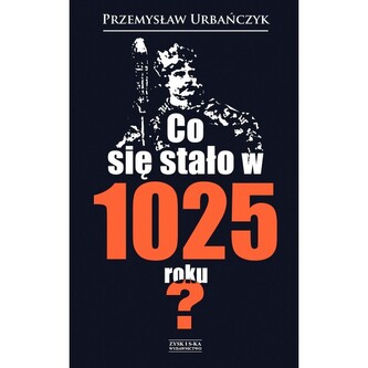 Co się stało w 1025 roku?