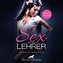 Sex mit dem Lehrer | Erotik Audio Story | Erotisches Hörbuch Audio CD