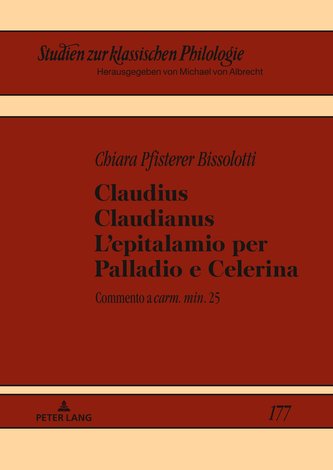 Claudius Claudianus. L'epitalamio per Palladio e Celerina