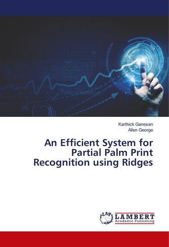 An Efficient System for Partial Palm Print Recognition using Ridges