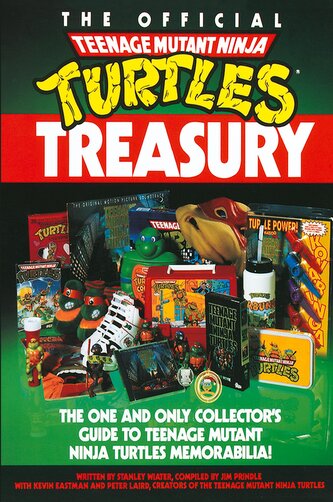 The Official Teenage Mutant Ninja Turtles Treasury