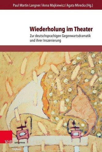 Wiederholung im Theater