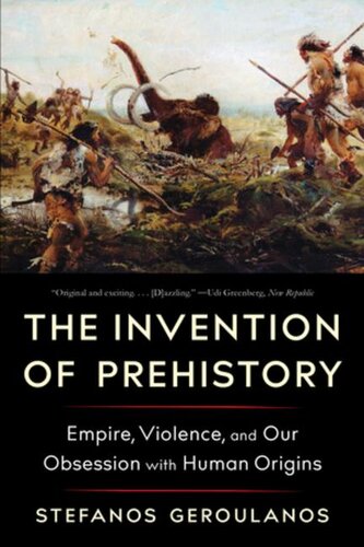 The Invention of Prehistory