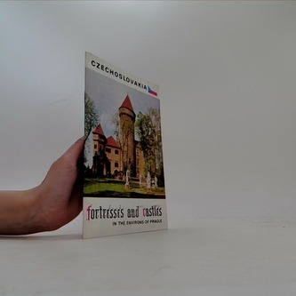Czechoslovakia - Fortresses and castles in the environs of Pragu