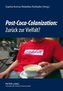 Post-Coca-Colanization: Zurück zur Vielfalt?