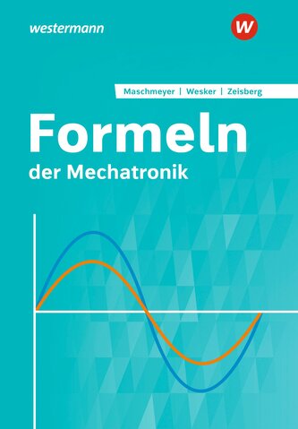 Formeln der Mechatronik. Formelsammlung