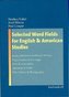 Selected Word Fields for English and American Studies