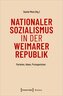 Nationaler Sozialismus in der Weimarer Republik