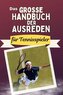 Das große Handbuch der Ausreden für Tennisspieler