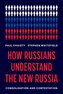 How Russians Understand the New Russia