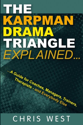 The Karpman Drama Triangle Explained