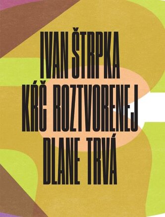 Kŕč roztvorenej dlane trvá Kŕč roztvorenej dlane trvá