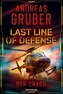 Last Line of Defense, Band 3 - Der Crash
