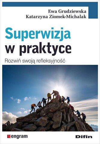 Superwizja w praktyce. Rozwiń swoją refleksyjność