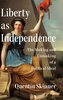 Liberty as Independence