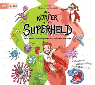 Mein Körper ist ein Superheld