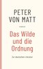 Das Wilde und die Ordnung