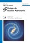 Reviews in Modern Astronomy Vol. 23