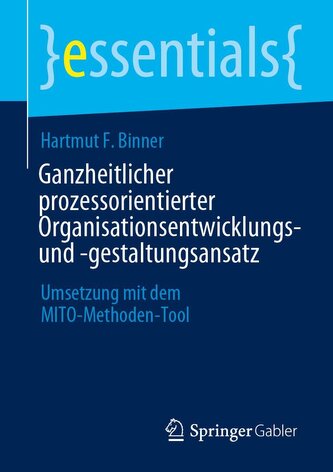 Ganzheitlicher prozessorientierter Organisationsentwicklungs- und -gestaltungsansatz