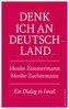 Denk ich an Deutschland ...