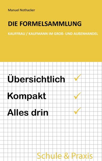 Die Formelsammlung: Kauffrau / Kaufmann im Groß- und Außenhandel