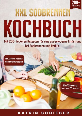 XXL Sodbrennen Kochbuch