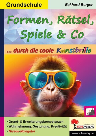Formen, Rätsel, Spiele und Co. ... durch die coole Kunstbrille (Band 5)