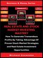 Real Estate And Stock Market Investing Mastery (3 Books In 1)