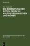 Die Bedeutung der roten Farbe im Kultus der Griechen und Römer