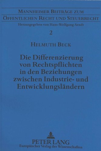 Die Differenzierung von Rechtspflichten in den Beziehungen zwischen Industrie- und Entwicklungsländern