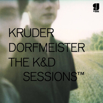 Kruder & Dorfmeister:  K&D Sessions