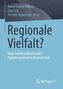 Regionale Vielfalt?