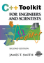 C++ Toolkit for Engineers and Scientists, w. CD-ROM