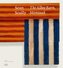 Sean Scully: The Albee Barn, Montauk - Paintings from Long Island 1981-2024. Exhibition Catalogue