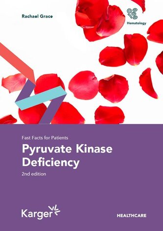 Fast Facts for Patients: Pyruvate Kinase Deficiency