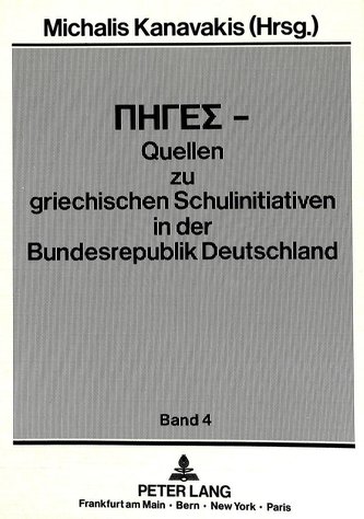 PIGES - Quellen zu griechischen Schulinitiativen in der Bundesrepublik Deutschland