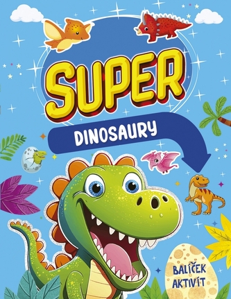 Balíček aktivít: Super dinosaury