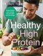 The Doctor's Kitchen: Healthy High Protein