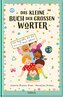 Das kleine Buch der großen Wörter